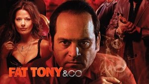 Толстый Тони и компания (2014)