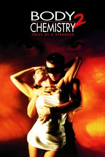 Смотреть Химия тела 2: Голос незнакомца онлайн в HD качестве 720p