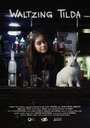 Смотреть Вальсирующая Тильда на хдрезка онлайн в HD качестве 720p