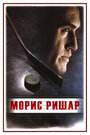Смотреть Морис Ришар на хдрезка онлайн в HD качестве 720p