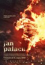 Смотреть Ян Палах на хдрезка онлайн в HD качестве 720p