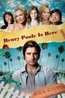 Смотреть Генри Пул уже здесь на хдрезка онлайн в HD качестве 720p