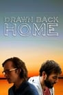 Смотреть Вернуться домой на хдрезка онлайн в HD качестве 720p