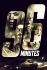 Смотреть 96 минут на HDrezka онлайн в HD качестве 720p