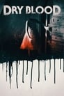 Смотреть Сухая кровь на хдрезка онлайн в HD качестве 720p