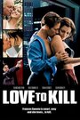 Смотреть Любовь к убийству на HDrezka онлайн в HD качестве 720p