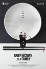 Смотреть Краткая история семьи онлайн в HD качестве 720p