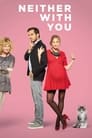 Смотреть Не с тобой на хдрезка онлайн в HD качестве 720p