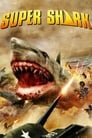 Смотреть Супер-акула на хдрезка онлайн в HD качестве 720p