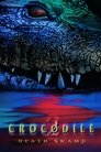 Смотреть Крокодил 2: Список жертв на HDrezka онлайн в HD качестве 720p