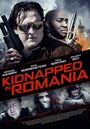 Смотреть Похищение в Румынии на хдрезка онлайн в HD качестве 720p