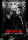 Смотреть Forward на хдрезка онлайн в HD качестве 720p