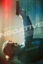 Смотреть Негатив на хдрезка онлайн в HD качестве 720p