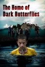 Смотреть Дом темных бабочек на хдрезка онлайн в HD качестве 720p