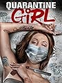 Смотреть Девушка на карантине на хдрезка онлайн в HD качестве 720p