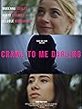 Смотреть Ползи ко мне, дорогая на хдрезка онлайн в HD качестве 720p