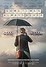 Смотреть Иногда Всегда Никогда на HDrezka онлайн в HD качестве 720p