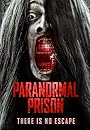 Смотреть Паранормальная тюрьма на хдрезка онлайн в HD качестве 720p