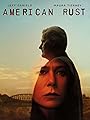 Смотреть Американская ржавчина на HDrezka онлайн в HD качестве 720p