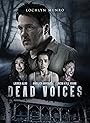 Смотреть Голоса мертвых на хдрезка онлайн в HD качестве 720p