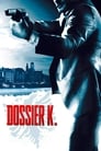 Смотреть Досье «К» на HDrezka онлайн в HD качестве 720p