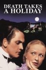 Смотреть Смерть берёт выходной на хдрезка онлайн в HD качестве 720p