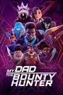 Смотреть Мой папа - охотник за инопланетянами на HDrezka онлайн в HD качестве 720p