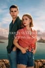 Смотреть Из моего окна: За морями на хдрезка онлайн в HD качестве 720p