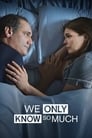Смотреть Мы слишком мало знаем на HDrezka онлайн в HD качестве 720p