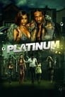 Смотреть Платинум на хдрезка онлайн в HD качестве 720p