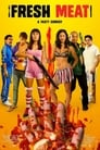 Смотреть Свежее мясо на хдрезка онлайн в HD качестве 720p