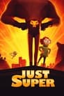 Смотреть Просто супер на хдрезка онлайн в HD качестве 720p