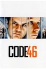 Смотреть Код 46 на хдрезка онлайн в HD качестве 720p