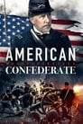 Смотреть Американский конфедерат на хдрезка онлайн в HD качестве 720p