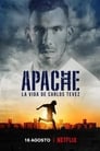 Смотреть Апач: жизнь Карлоса Тевеса на хдрезка онлайн в HD качестве 720p