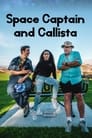 Смотреть Космический капитан и Каллиста на HDrezka онлайн в HD качестве 720p