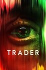 Смотреть Трейдер на хдрезка онлайн в HD качестве 720p