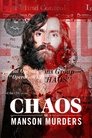 Смотреть Хаос: убийства Семьи Мэнсона на хдрезка онлайн в HD качестве 720p