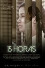 Смотреть Пятнадцать часов на хдрезка онлайн в HD качестве 720p