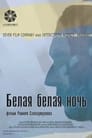 Смотреть Белая белая ночь на хдрезка онлайн в HD качестве 720p