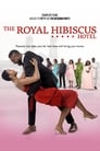 Смотреть Отель Роял Гибискус на хдрезка онлайн в HD качестве 720p