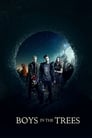 Смотреть Мальчики на деревьях на хдрезка онлайн в HD качестве 720p