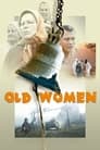 Смотреть Старухи на HDrezka онлайн в HD качестве 720p