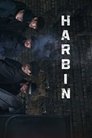 Смотреть Харбин онлайн в HD качестве 720p