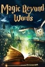 Смотреть Магия слов: История Дж.К. Роулинг на HDrezka онлайн в HD качестве 720p