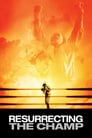 Смотреть Воскрешая чемпиона на HDrezka онлайн в HD качестве 720p