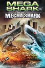 Смотреть Мега-акула против Меха-акулы на хдрезка онлайн в HD качестве 720p