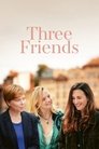 Смотреть Три подруги на HDrezka онлайн в HD качестве 720p