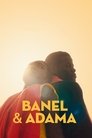 Смотреть Банель и Адама на хдрезка онлайн в HD качестве 720p