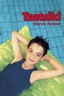 Смотреть Цацики – друзья навсегда на хдрезка онлайн в HD качестве 720p